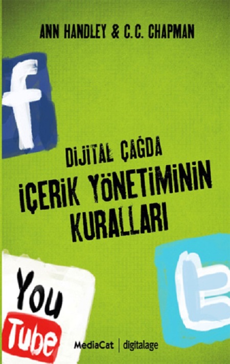 Dijital Çağda İçerik Yönetiminin Kuralları – Ann Handley & C.C. Chapman